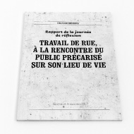 Travail de rue, à la rencontre du public précarisé sur son lieu de vie - Symposium report - Centre d'Action Laïque Luxembourg